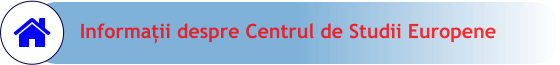 Informații despre Centrul de Studii Europene