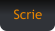 Scrie