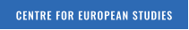 CENTRE FOR EUROPEAN STUDIES